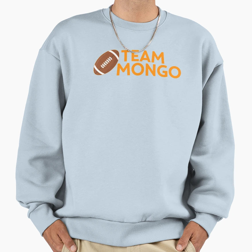 Team Mongo Sweatshirt - Trendy Graphic Unisex - T-Shirt, Sweatshirt, Hoodie