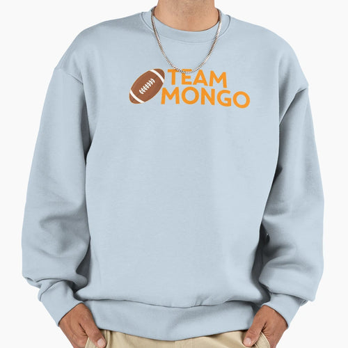 Team Mongo Sweatshirt - Trendy Graphic Unisex - T-Shirt, Sweatshirt, Hoodie