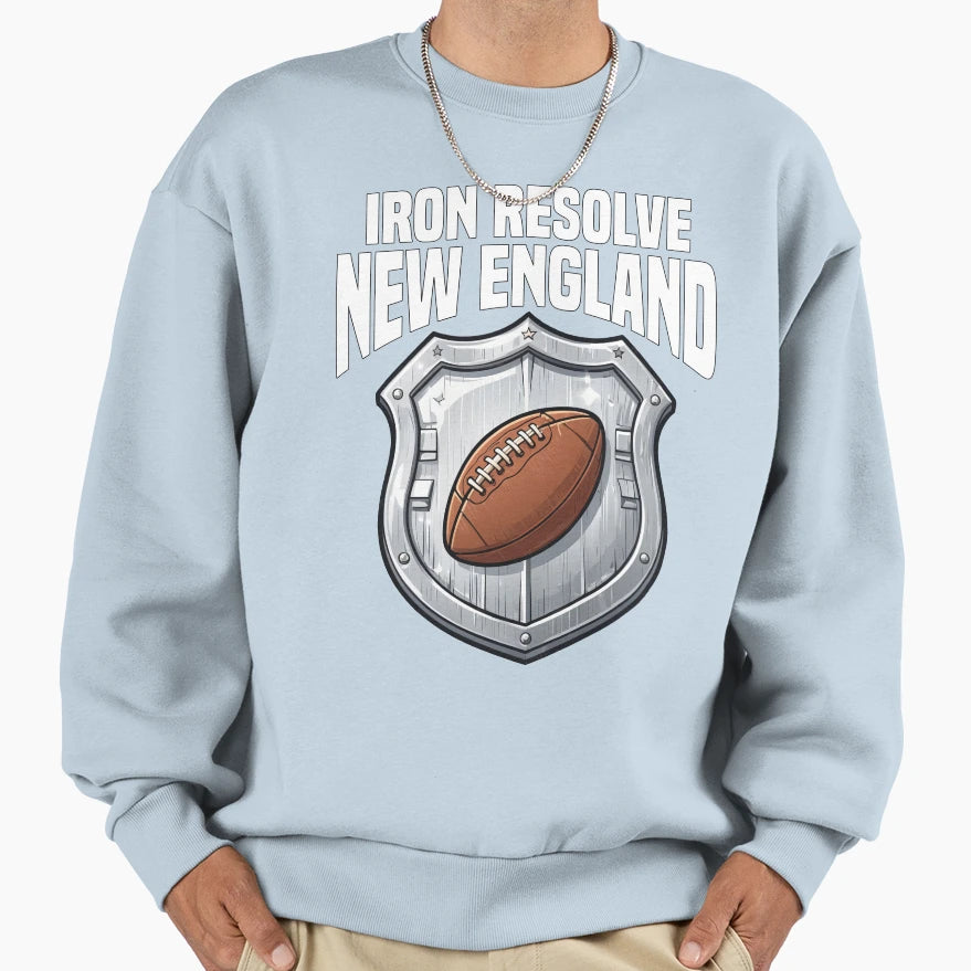 New England Iron Resolve New Sweatshirt - Fun Novelty Design Unisex - T-Shirt, Sweatshirt, Hoodie