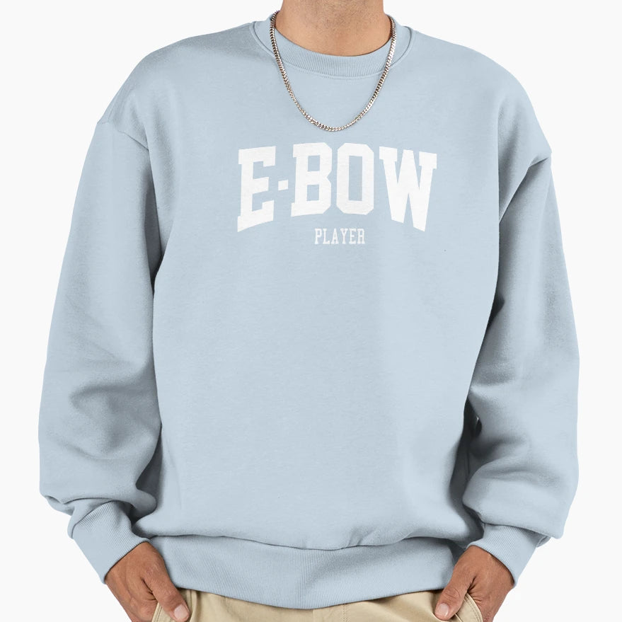 E Bow Player Sweatshirt - Unique Graphic Men Women - T-Shirt, Sweatshirt, Hoodie