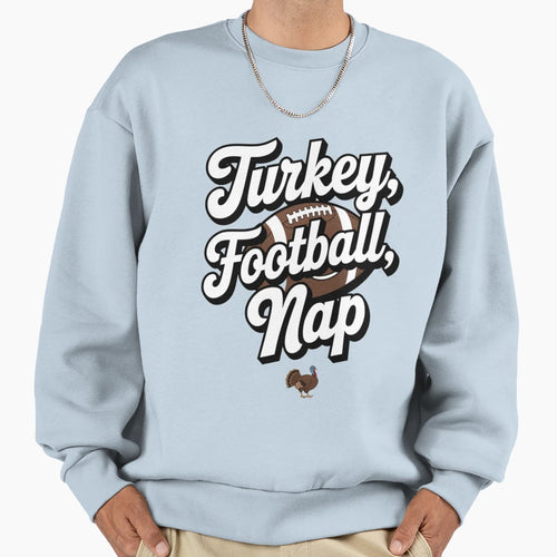 Turkey Football Nap Sweatshirt - Casual Everyday Wear for Adults - T-Shirt, Sweatshirt, Hoodie