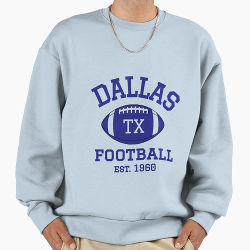 Dallas Cowboys Football Sweatshirt - Novelty Apparel Unisex - T-Shirt, Sweatshirt, Hoodie