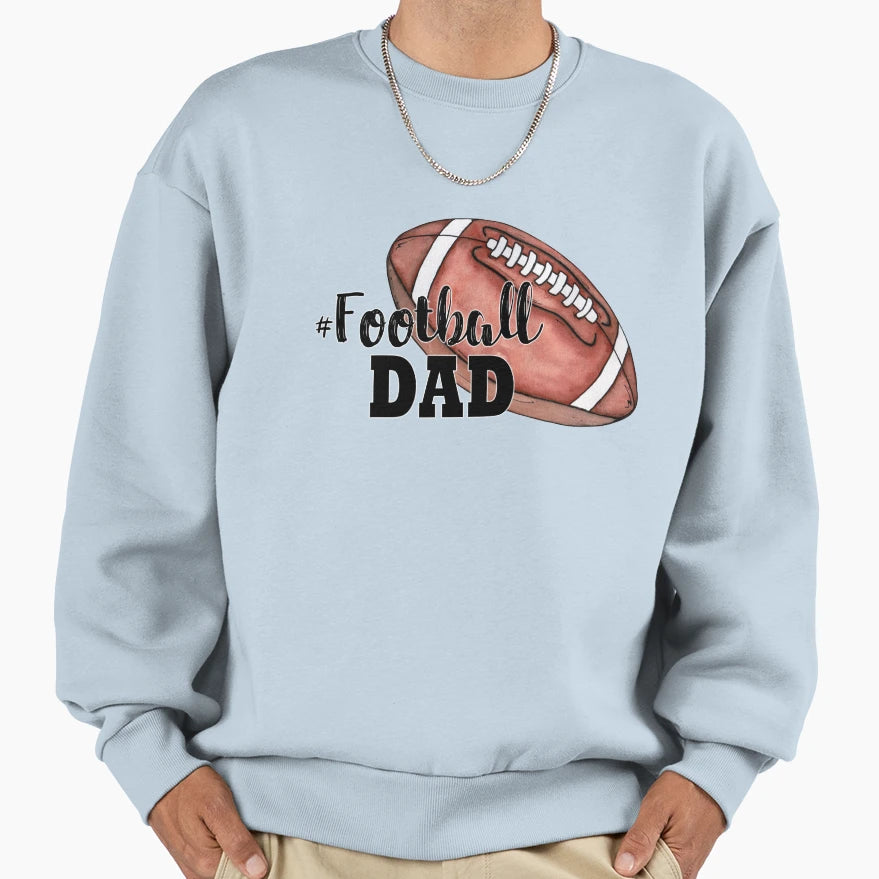 Football Dad Sweatshirt - Trendy Graphic for Adults - T-Shirt, Sweatshirt, Hoodie