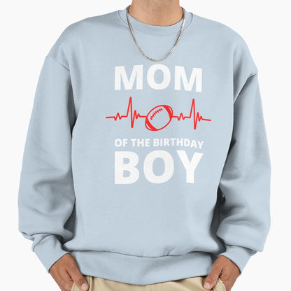 Mom Birthday American Football Sweatshirt - Casual Everyday Wear for Adults - T-Shirt, Sweatshirt, Hoodie