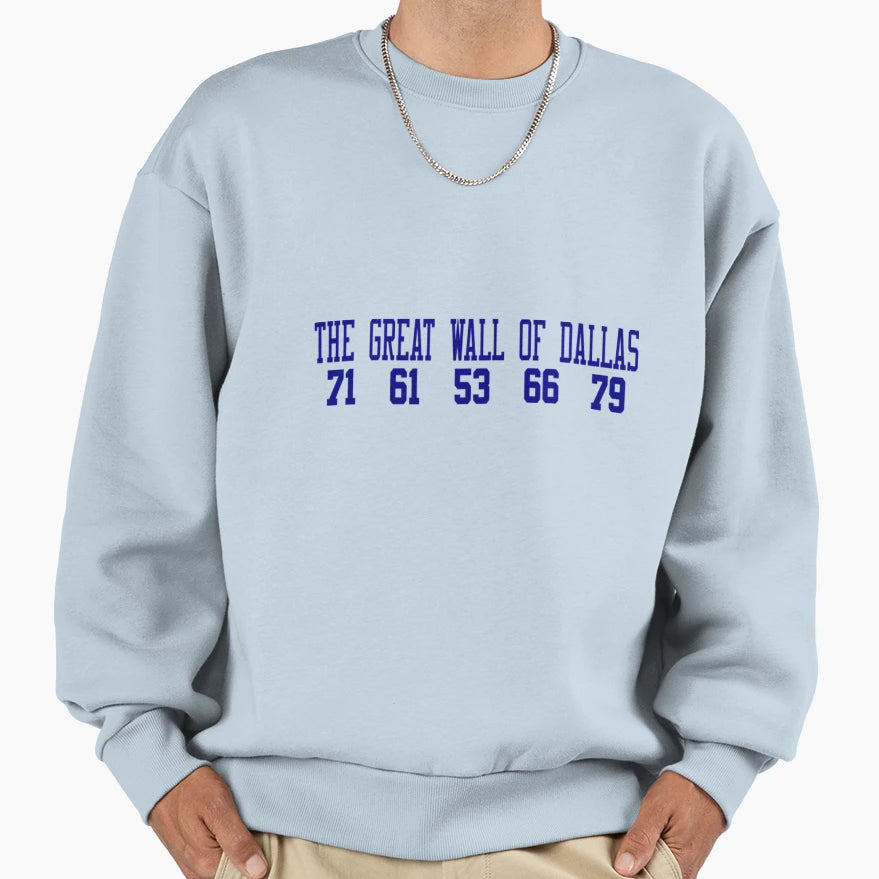 Great Wall Dallas Sweatshirt - Streetwear Style Men Women - T-Shirt, Sweatshirt, Hoodie