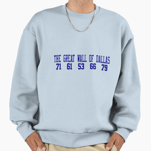 Great Wall Dallas Sweatshirt - Streetwear Style Men Women - T-Shirt, Sweatshirt, Hoodie