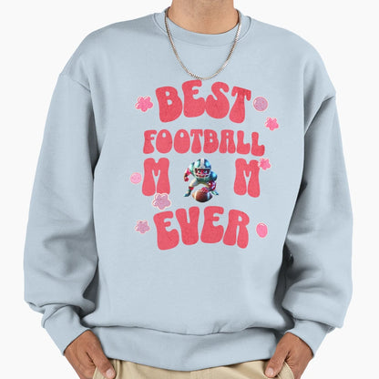 Best Football Mom Ever Makes Nice Sweatshirt - Minimalist Print for Adults - T-Shirt, Sweatshirt, Hoodie