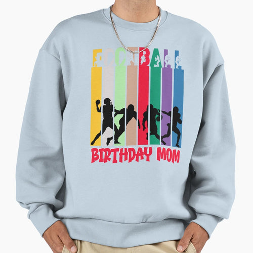 American Football Theme Birthday Sweatshirt - Novelty Apparel Men Women - T-Shirt, Sweatshirt, Hoodie