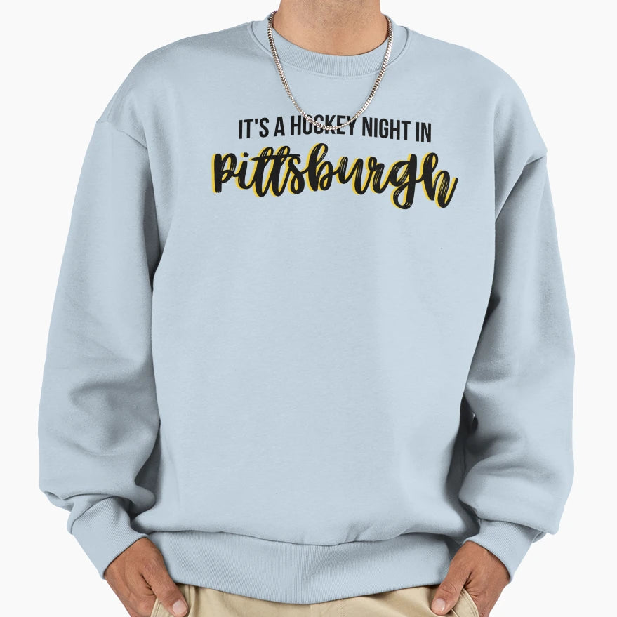 It X27 S Hockey Night Pittsburgh Sweatshirt - Trendy Graphic Unisex - T-Shirt, Sweatshirt, Hoodie