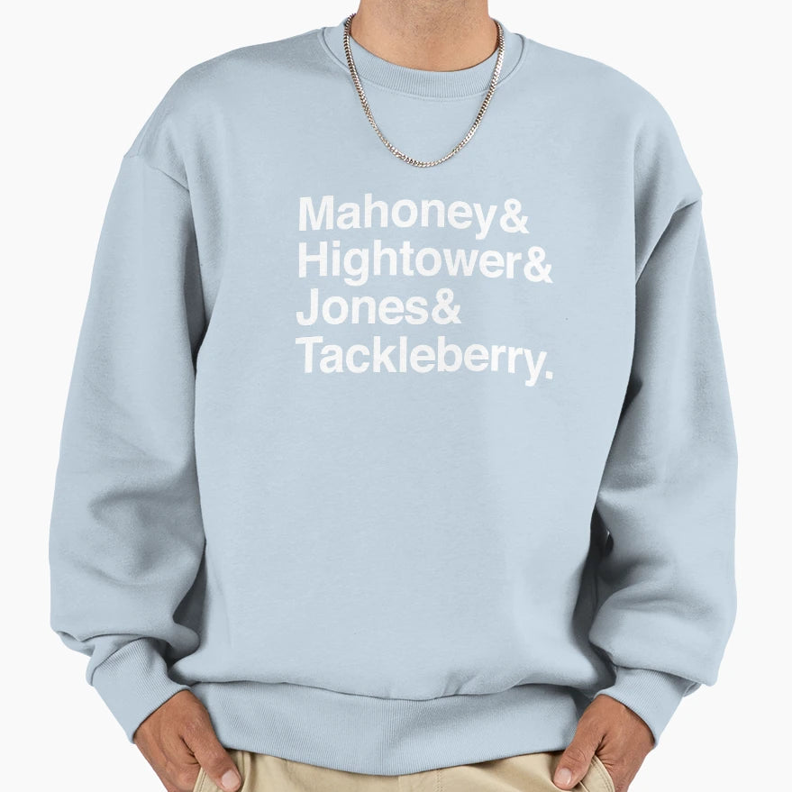 Mahoney Hightower Jones Tackleberry Sweatshirt - Novelty Apparel Men Women - T-Shirt, Sweatshirt, Hoodie