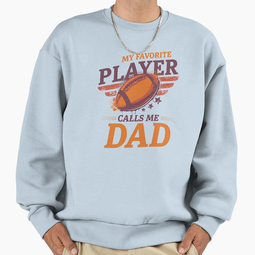My Favorite Football Player Sweatshirt - Aesthetic Graphic for Adults - T-Shirt, Sweatshirt, Hoodie