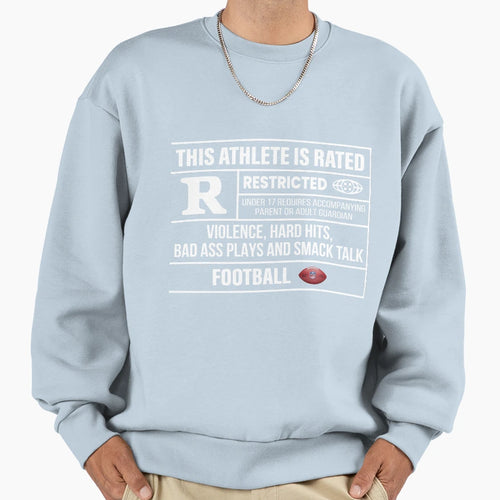 This Athlete Rated R Football Sweatshirt - Minimalist Print Men Women - T-Shirt, Sweatshirt, Hoodie