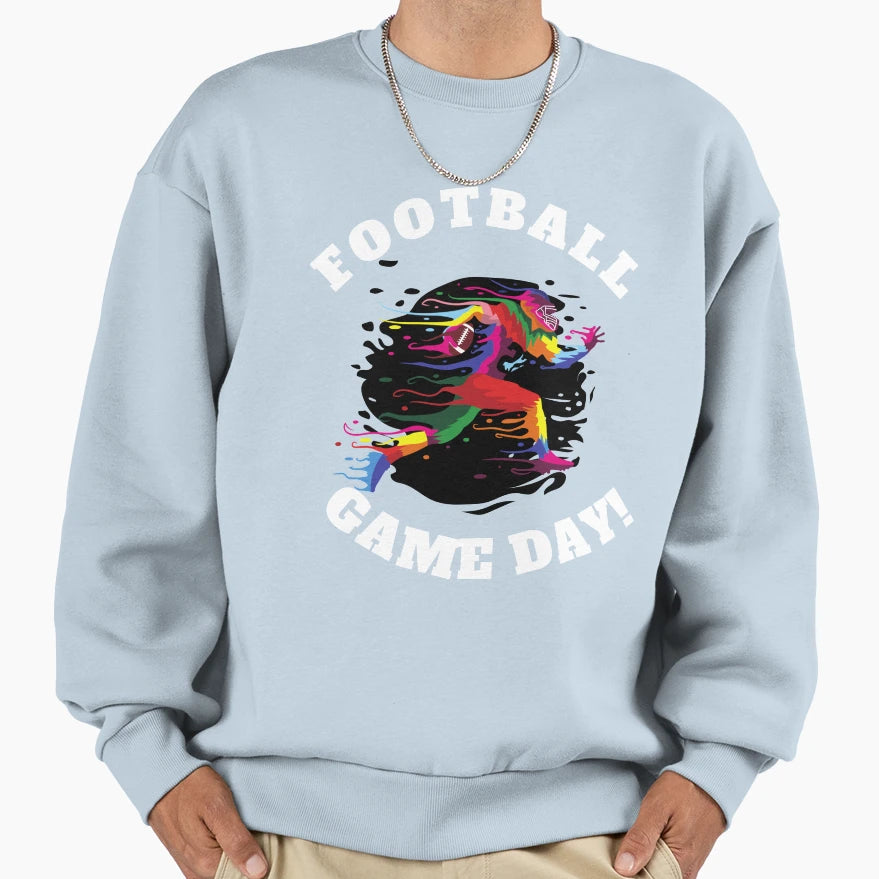 American Football Ready Game Day Sweatshirt - Streetwear Style Men Women - T-Shirt, Sweatshirt, Hoodie