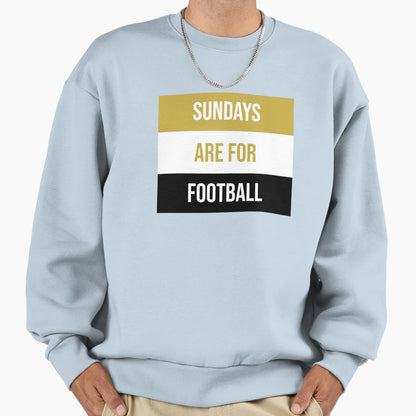 Sundays Are Football Sweatshirt - Unique Graphic Men Women - T-Shirt, Sweatshirt, Hoodie