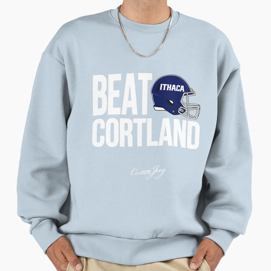Ithaca College Beat Cortland Sweatshirt - Fun Novelty Design Men Women - T-Shirt, Sweatshirt, Hoodie