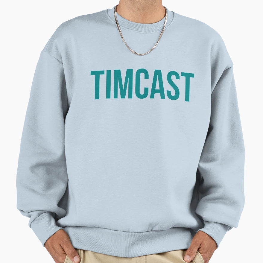 Timcast Sweatshirt - Streetwear Style Unisex - T-Shirt, Sweatshirt, Hoodie