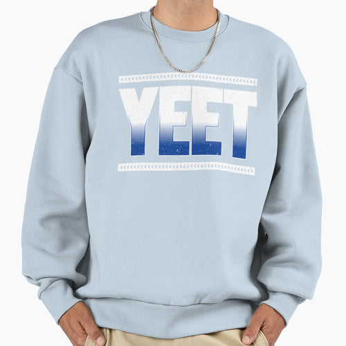 Yeet Sweatshirt - Trendy Graphic Men Women - T-Shirt, Sweatshirt, Hoodie