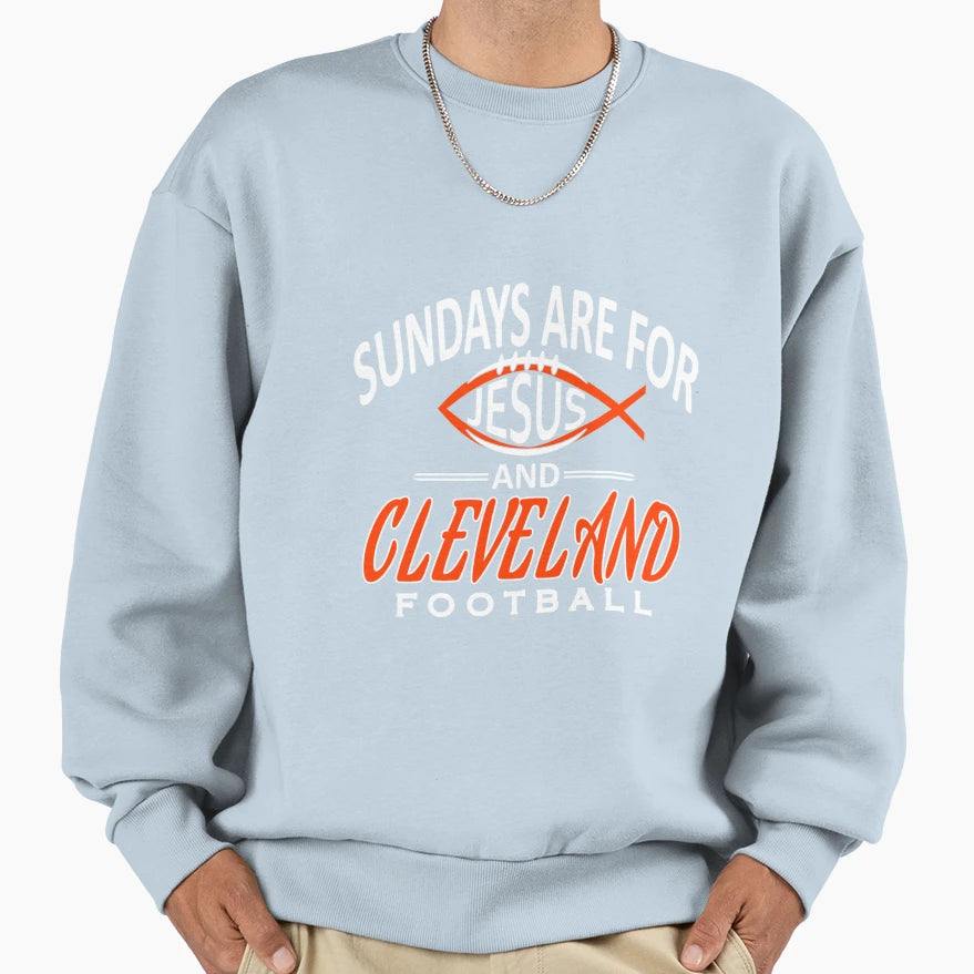 Cleveland Football Fan Sundays Sweatshirt - Streetwear Style for Adults - T-Shirt, Sweatshirt, Hoodie