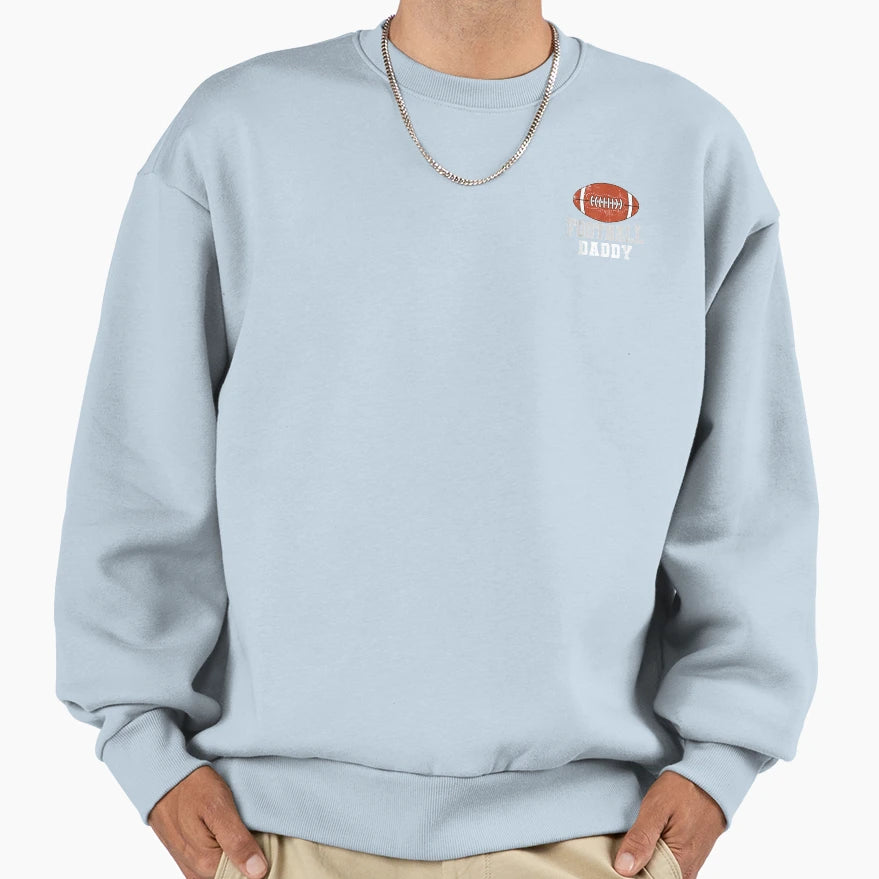 Funny American Football Daddy Sports Sweatshirt - Custom Art Print Unisex - T-Shirt, Sweatshirt, Hoodie