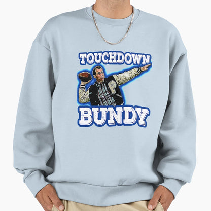Metal Touchdown Bundy Gift Fans Sweatshirt - Trendy Graphic for Adults - T-Shirt, Sweatshirt, Hoodie