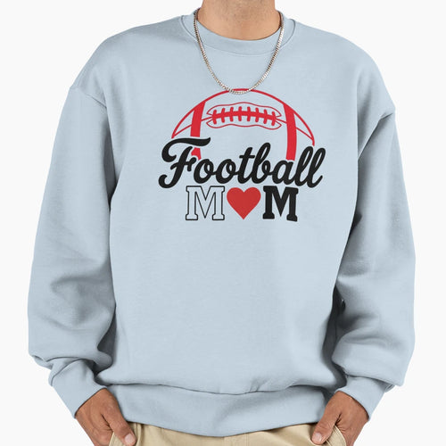Football Mom Mothers Day Sweatshirt - Novelty Apparel Men Women - T-Shirt, Sweatshirt, Hoodie