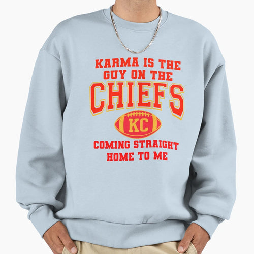 Karma Is Guy Sweatshirt - Custom Art Print Unisex - T-Shirt, Sweatshirt, Hoodie