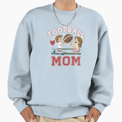 Football Mom Sweatshirt - Streetwear Style Unisex - T-Shirt, Sweatshirt, Hoodie
