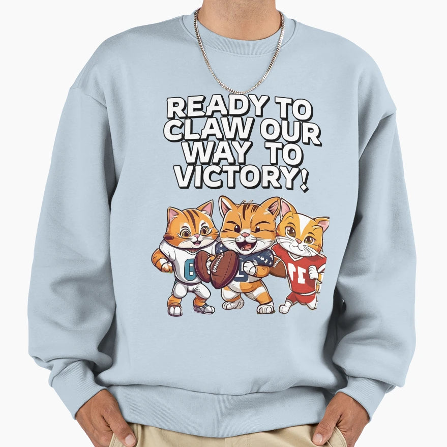 Ready To Claw Our Way To Victory Cat Sweatshirt - Graphic Print for Adults - T-Shirt, Sweatshirt, Hoodie