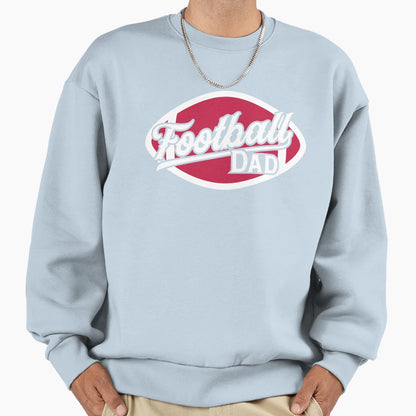 American Football Dad Game Day Sweatshirt - Streetwear Style Men Women - T-Shirt, Sweatshirt, Hoodie