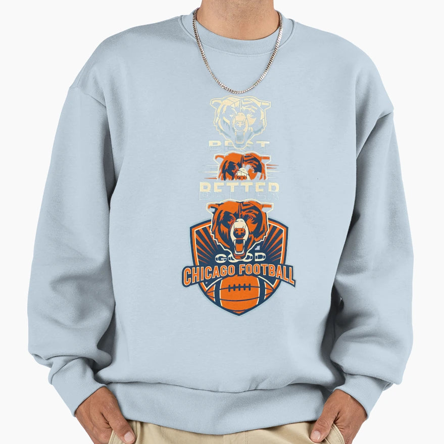 Good Better Best Bears Football Sweatshirt - Fun Novelty Design Men Women - T-Shirt, Sweatshirt, Hoodie