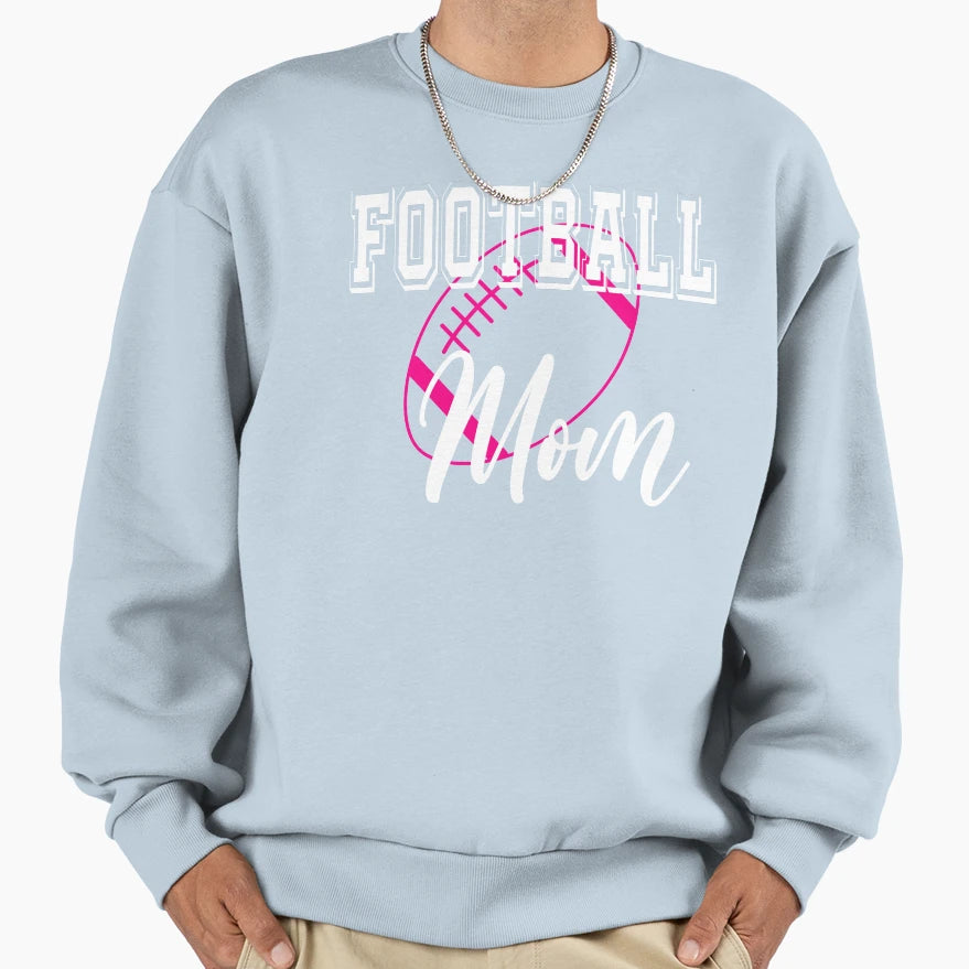 Football Mom American Football Sweatshirt - Novelty Apparel Men Women - T-Shirt, Sweatshirt, Hoodie
