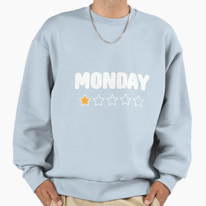 Monday Dislike Sweatshirt - Custom Art Print Men Women - T-Shirt, Sweatshirt, Hoodie