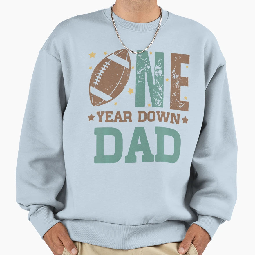 Dad 1 Year Old Football 1St Sweatshirt - Casual Everyday Wear for Adults - T-Shirt, Sweatshirt, Hoodie
