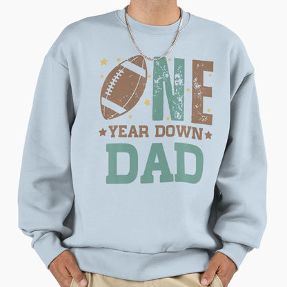 Dad 1 Year Old Football 1St Sweatshirt - Casual Everyday Wear for Adults - T-Shirt, Sweatshirt, Hoodie