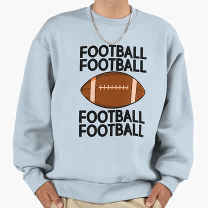 Football Sweatshirt - Casual Everyday Wear for Adults - T-Shirt, Sweatshirt, Hoodie