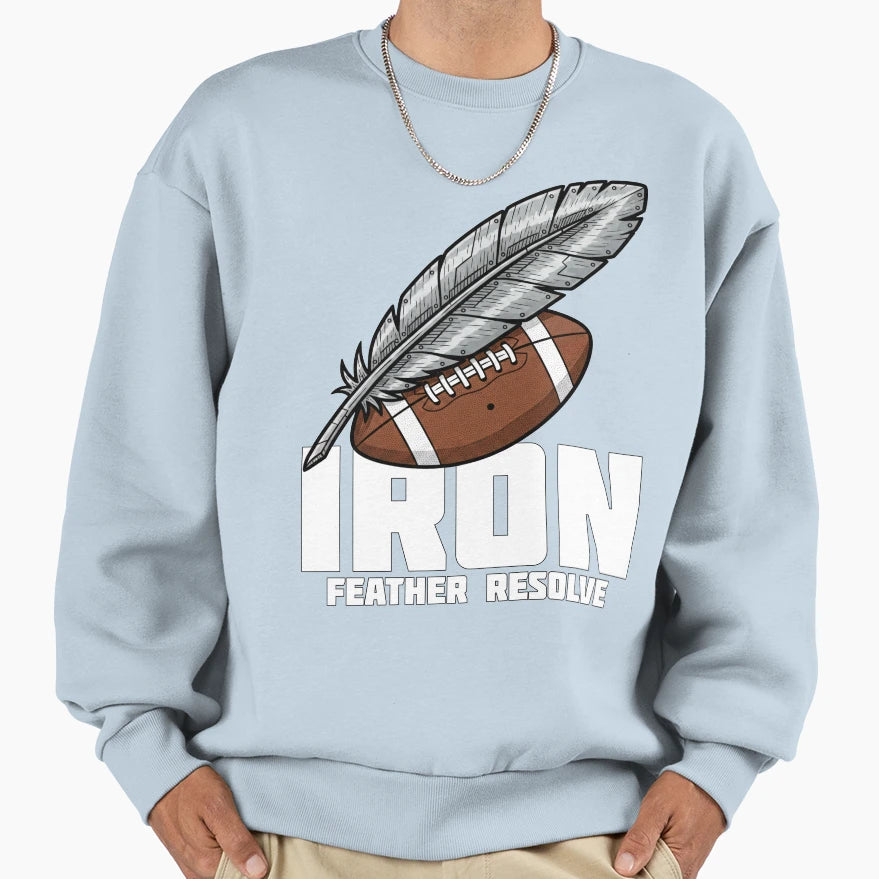 Iron Feather Resolve Philadelphia Sweatshirt - Novelty Apparel Unisex - T-Shirt, Sweatshirt, Hoodie