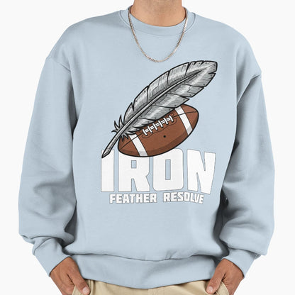 Iron Feather Resolve Philadelphia Sweatshirt - Novelty Apparel Unisex - T-Shirt, Sweatshirt, Hoodie