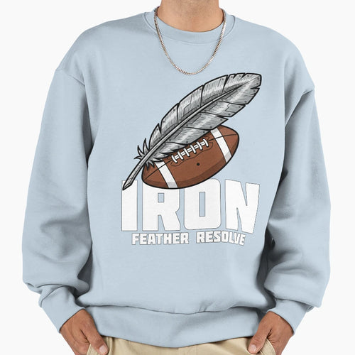 Iron Feather Resolve Philadelphia Sweatshirt - Novelty Apparel Unisex - T-Shirt, Sweatshirt, Hoodie