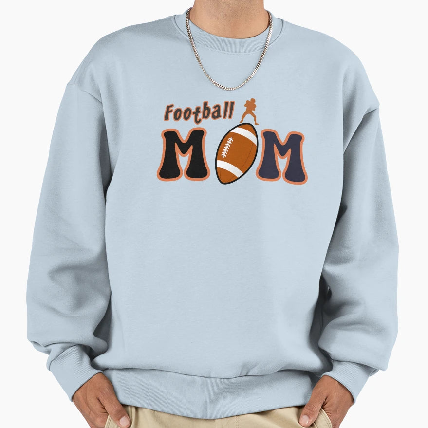Mom Football Sport Sweatshirt - Trendy Graphic Unisex - T-Shirt, Sweatshirt, Hoodie