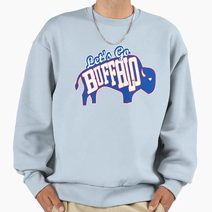 Lets Go Buffalo Buffalo New Sweatshirt - Casual Everyday Wear for Adults - T-Shirt, Sweatshirt, Hoodie