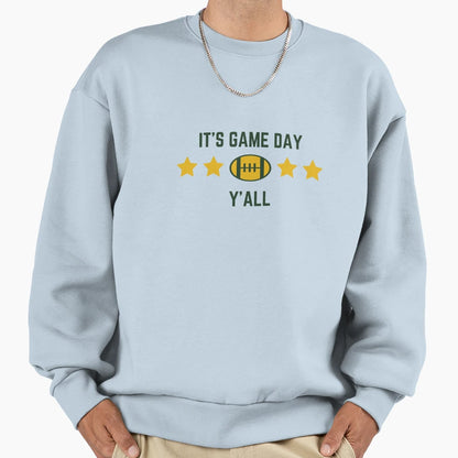 Its Game Day Yall Sweatshirt - Fun Novelty Design for Adults - T-Shirt, Sweatshirt, Hoodie