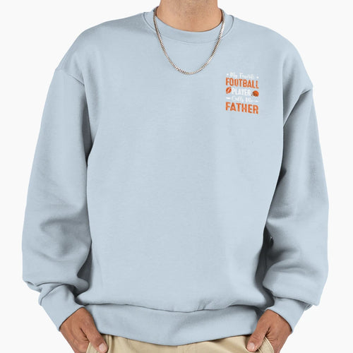My Favorite Football Player Calls Sweatshirt - Custom Art Print for Adults - T-Shirt, Sweatshirt, Hoodie