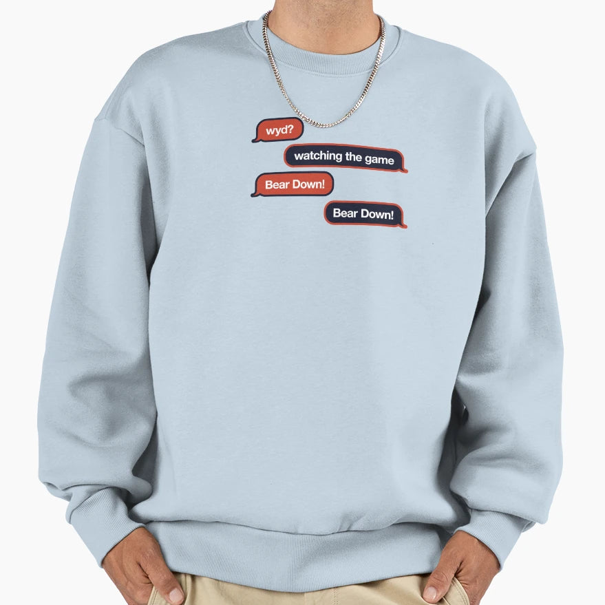 Wyd Text Message Sweatshirt - Aesthetic Graphic Unisex - T-Shirt, Sweatshirt, Hoodie