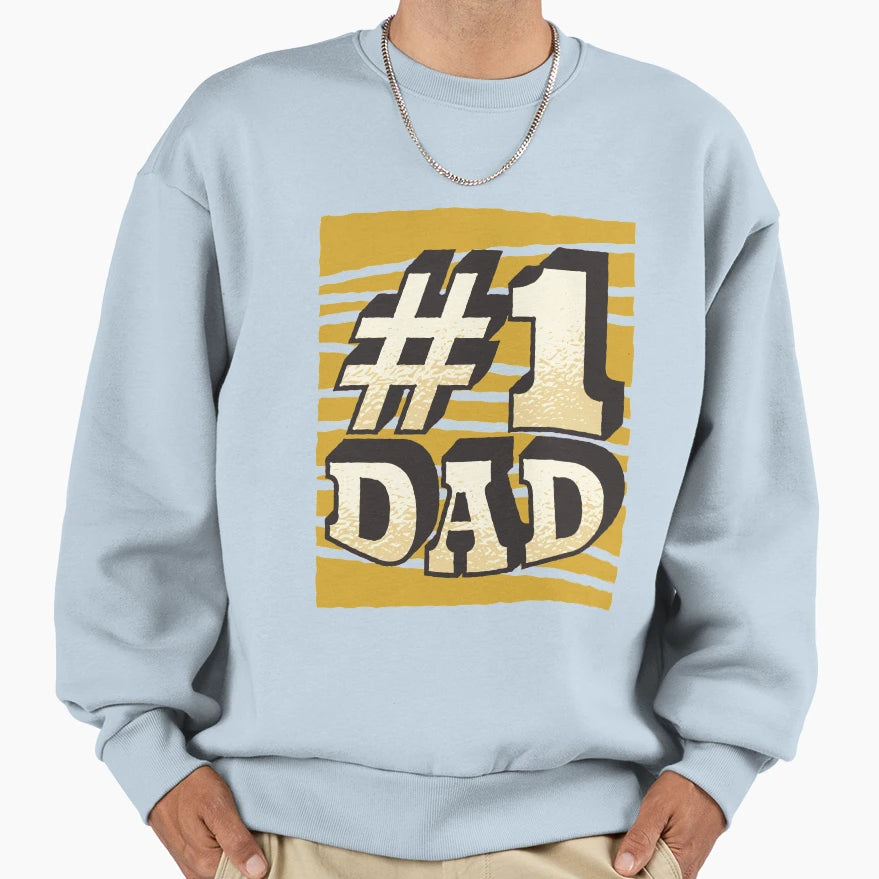 Number 1 Dad Sweatshirt - Fun Novelty Design for Adults - T-Shirt, Sweatshirt, Hoodie