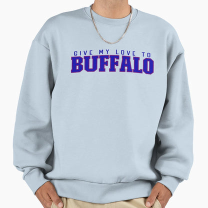 Love Buffalo Sweatshirt - Streetwear Style Unisex - T-Shirt, Sweatshirt, Hoodie
