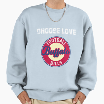 Choose Love Buffalo Sweatshirt - Streetwear Style for Adults - T-Shirt, Sweatshirt, Hoodie