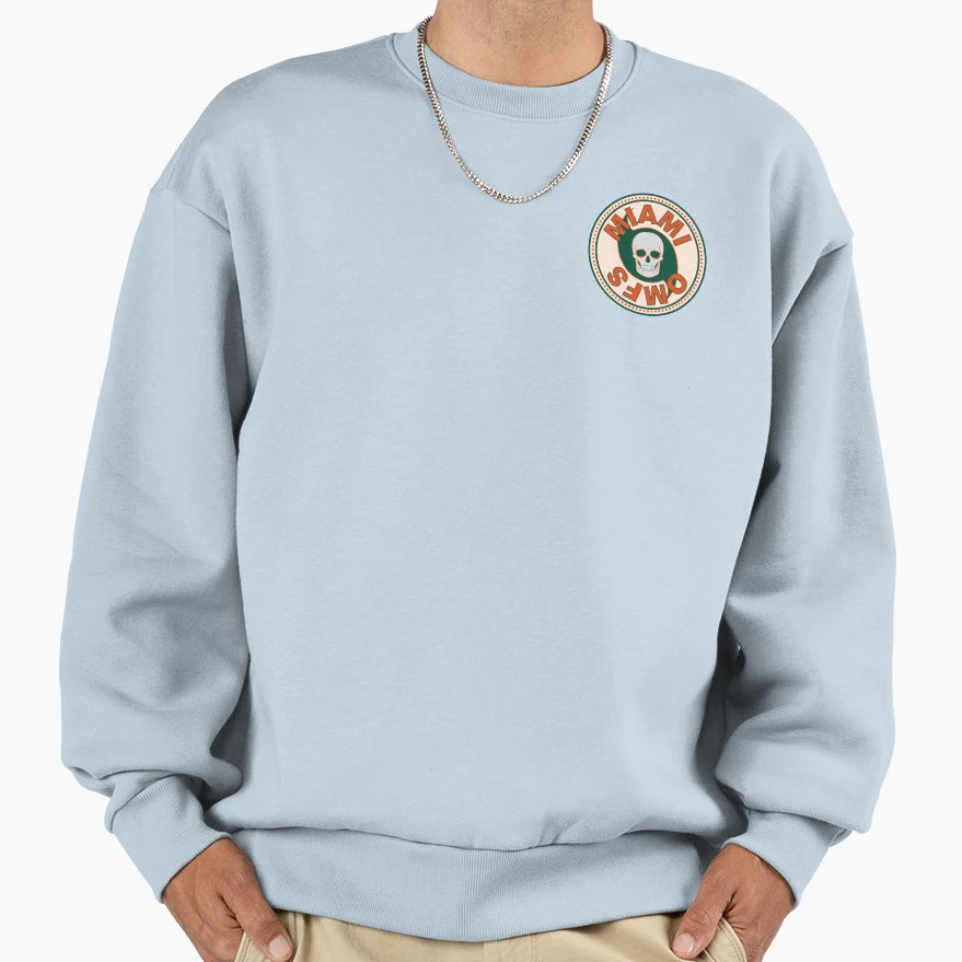 Miami Omfs Sweatshirt - Unique Graphic Unisex - T-Shirt, Sweatshirt, Hoodie
