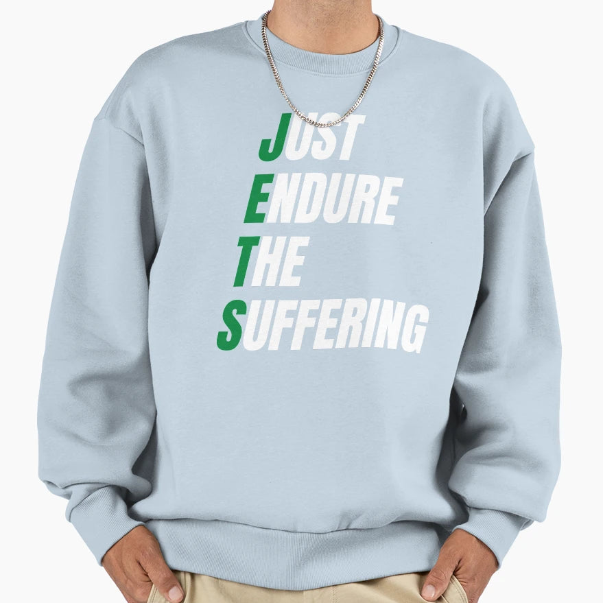 Jets Just Endure Suffering Funny T-Shirt - Fun Novelty Design for Adults - T-Shirt, Sweatshirt, Hoodie