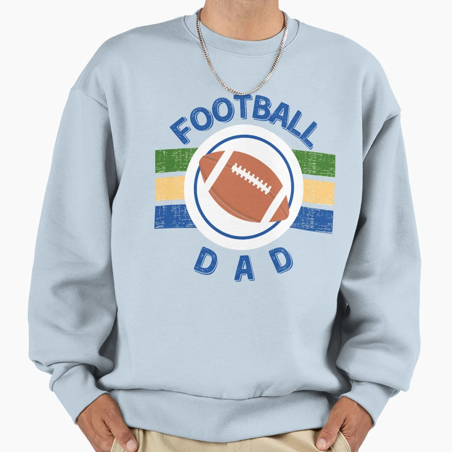 Football Dad Sports Dad Dad Life Blue Sweatshirt - Unique Graphic Unisex - T-Shirt, Sweatshirt, Hoodie