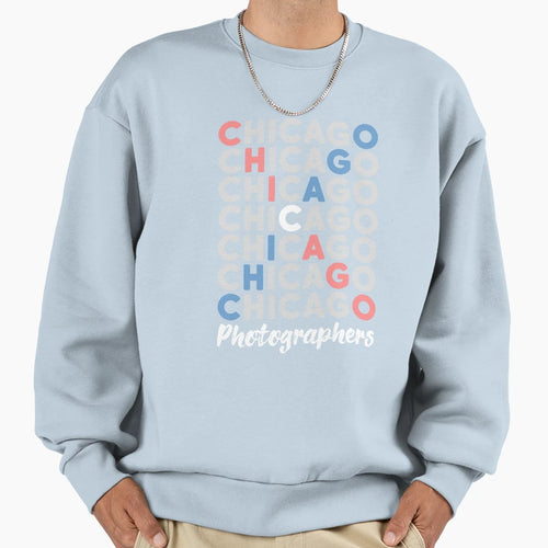 Chicago Photographers Sweatshirt - Novelty Apparel for Adults - T-Shirt, Sweatshirt, Hoodie